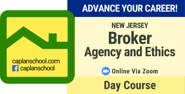 New Jersey Broker Agency And Ethics Day November 23 Thru December 1 21 Twth 9 Am 5 00 Pm Online Via Zoom Caplan School Of Real Estate